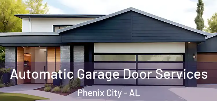  Automatic Garage Door Services Phenix City - AL