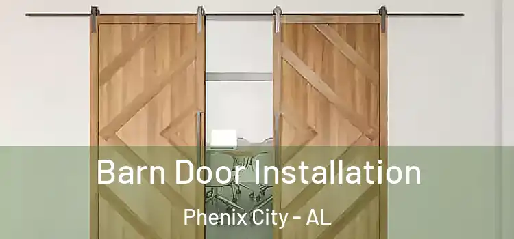 Barn Door Installation Phenix City - AL