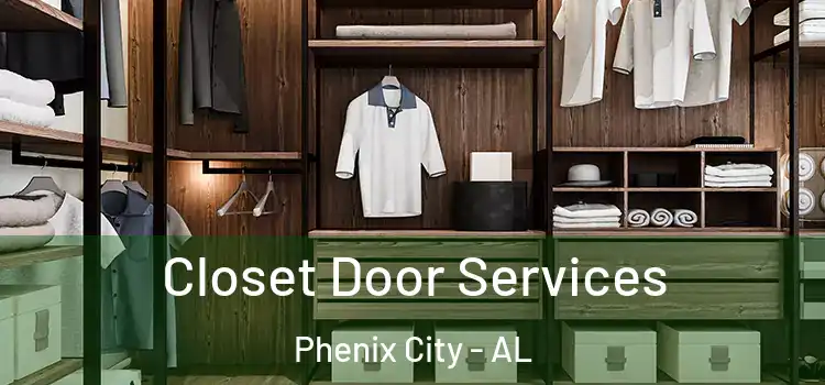 Closet Door Services Phenix City - AL