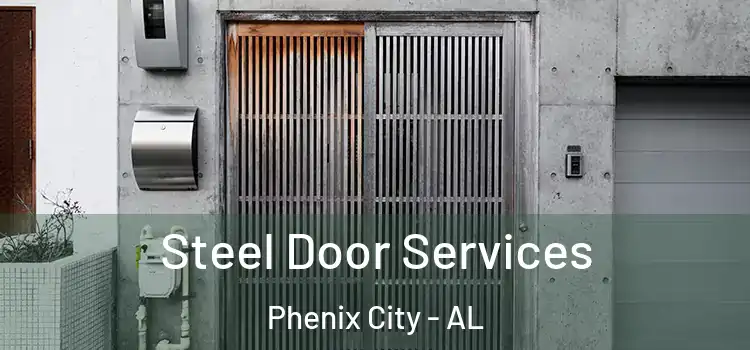  Steel Door Services Phenix City - AL